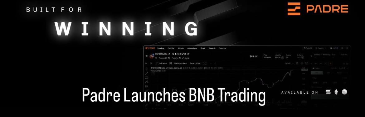 Padre Launches BSC Trading: The Ultimate Guide to Trading BNB Memecoins
