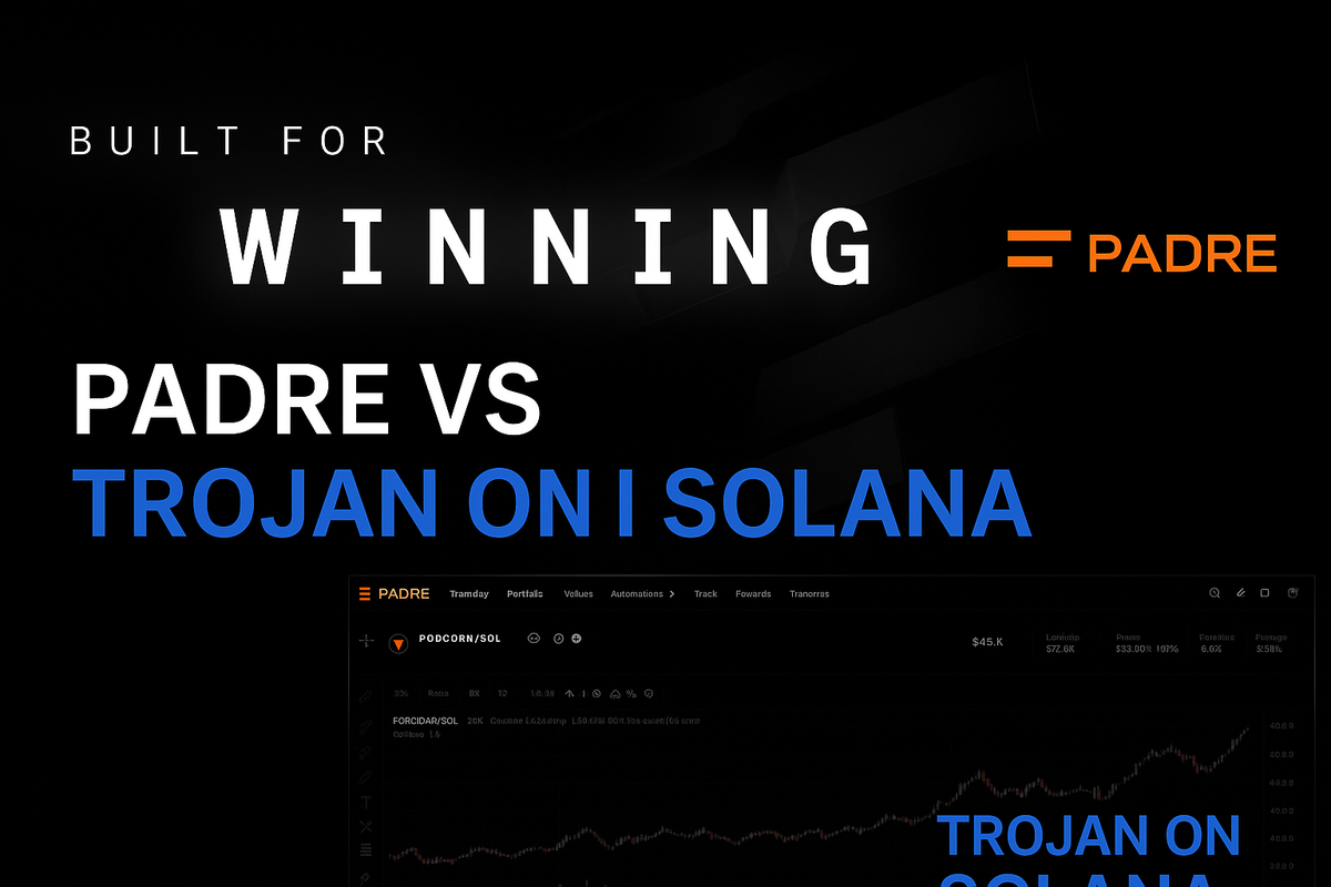 Padre vs. Trojan on Solana: Which Crypto Trading Terminal Should You Choose?