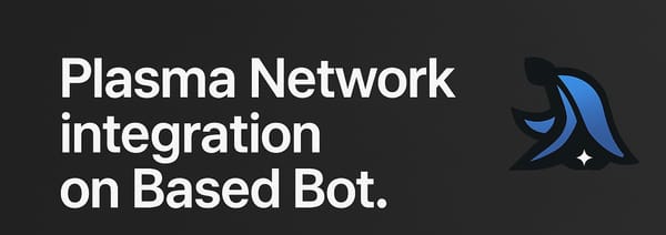 Based Trading Bot Becomes the First to Integrate Plasma Chain